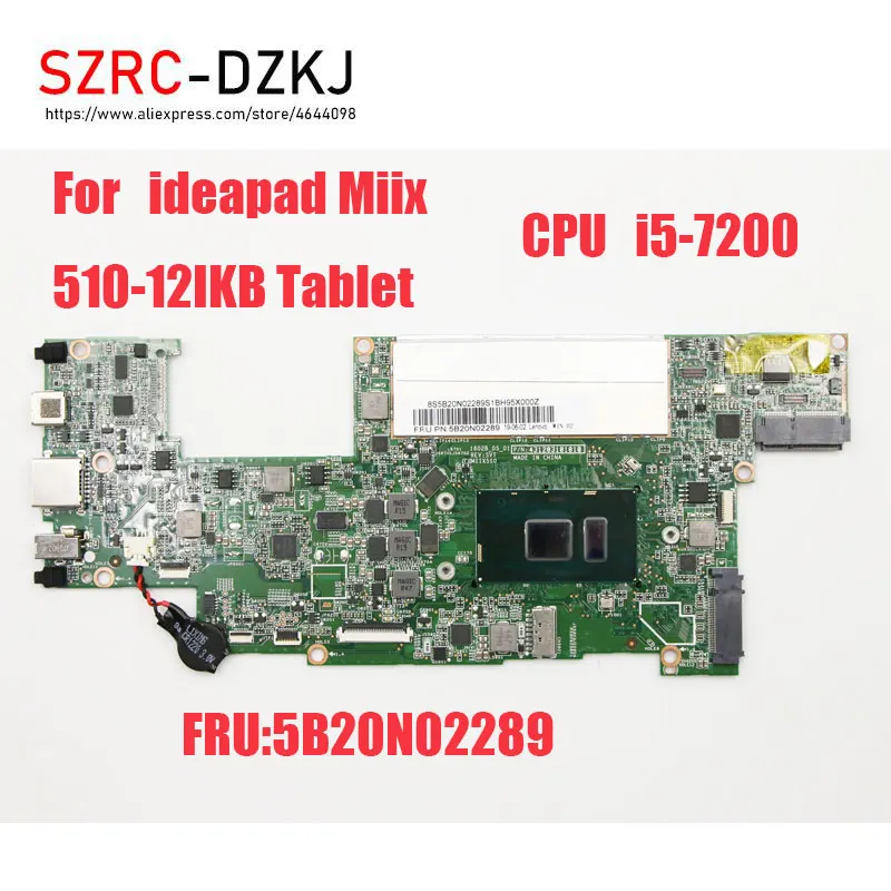 

Original For Lenovo ideapad Miix 510-12IKB Tablet I5-72200 CPU 8GB Notebook Mainboard 100% Test Good 5B20N02289