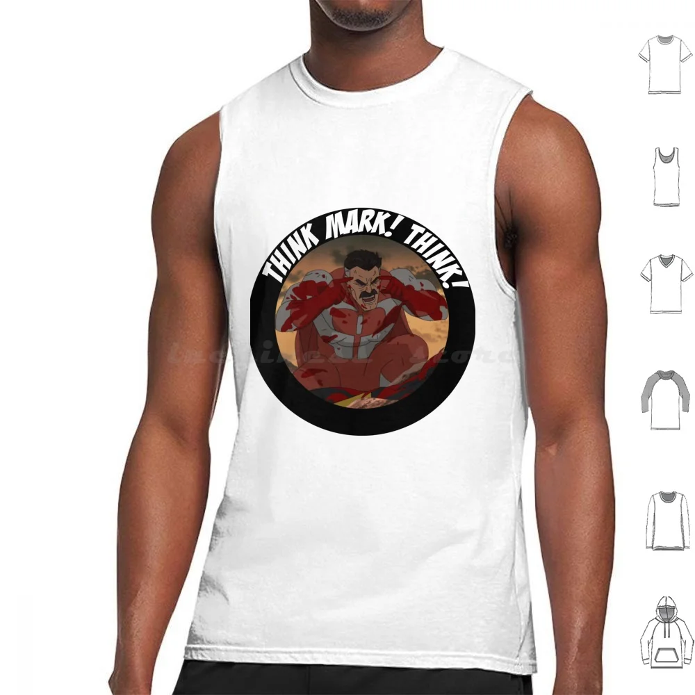 Think Mark! Think! Omni-Man Tank Tops Vest Sleeveless Invincible Omni Man Atom Eve Superhero Comic Mark Grayson Omni Tv