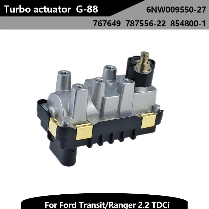 New 767649 G-88 6NW009543 6NW009550-27 Turbo Electric Actuator for Ford Transit/Ranger 2.2 TDCi