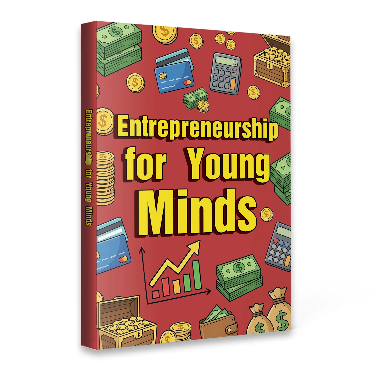 Entrepreneurship for Young Minds: Teen Business & Money Skills, Mini Projects, Creative Thinking, Confidence, Real-Life Lessons