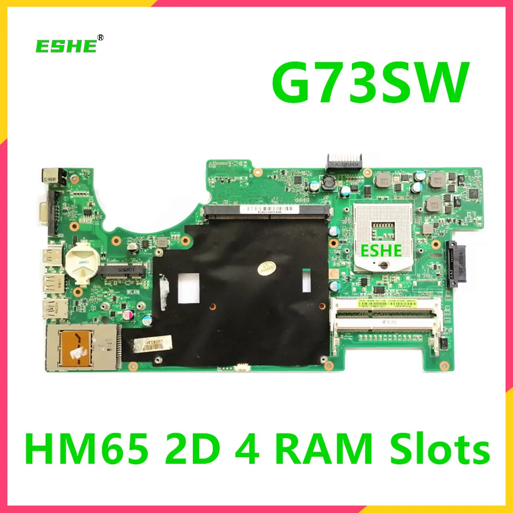 For ASUS G73 G73S G73SW Laptop Motherboard G73SW Motherboard REV2.0 HM65 2D 4 memory slot 100% test work