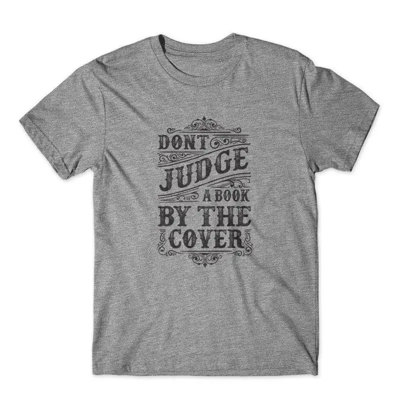 

Dont Judge Book By The Cover T Shirt 100 Cotton Premium NEW