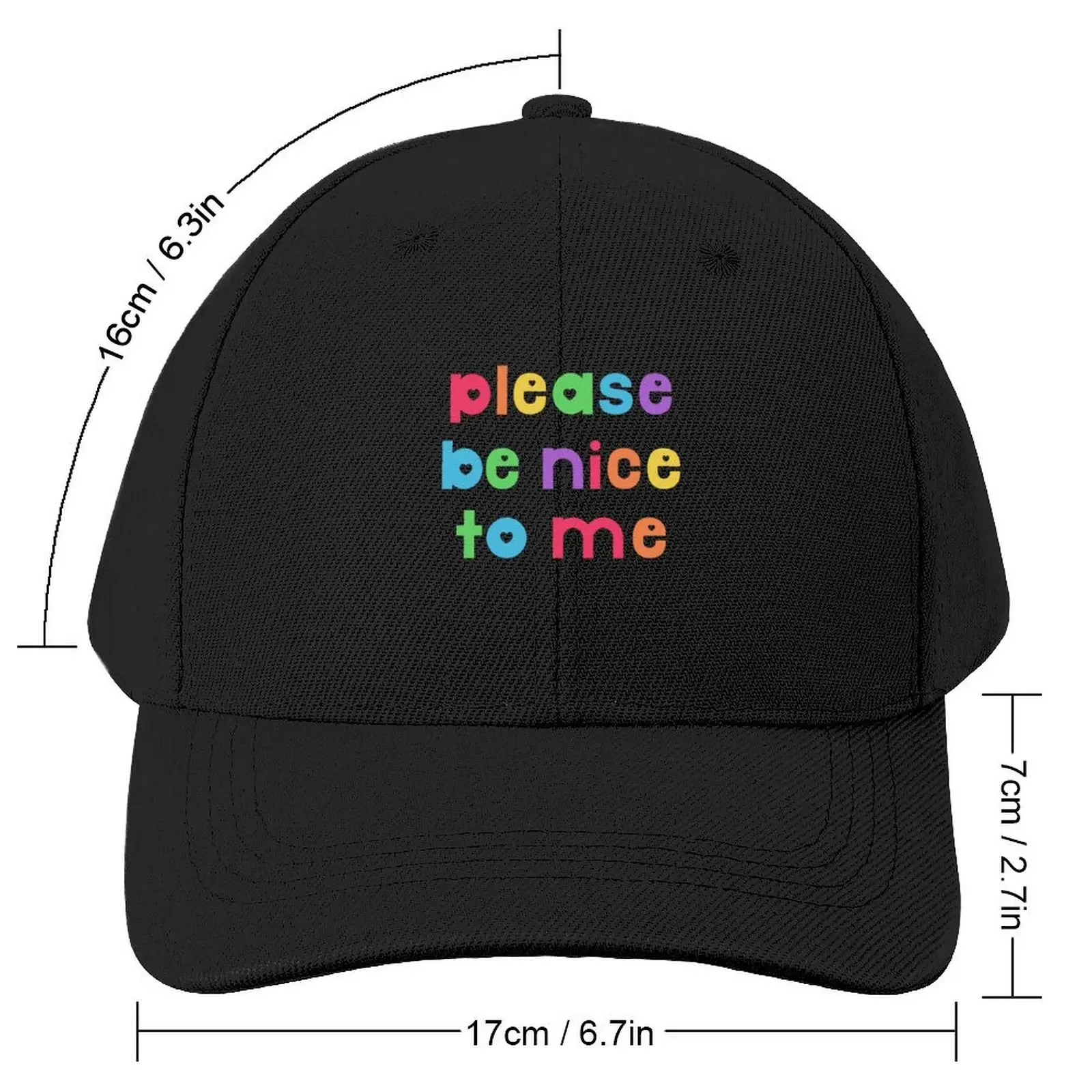 Please Be Nice To Me ver. 1 Baseball Cap Military Tactical Cap Hat Man Luxury Trucker Cap funny hat Men's Hats Women's