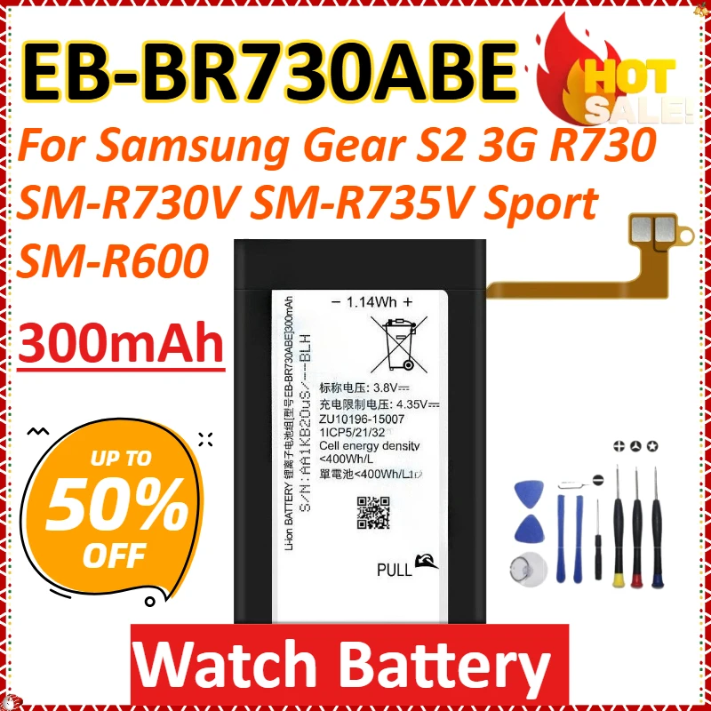 

New EB-BR730ABE 300mAh for Samsung Gear S2 3G R730 SM-R730V SM-R735V Sport SM-R600 High-Capacit Smart Watch Battery + tools
