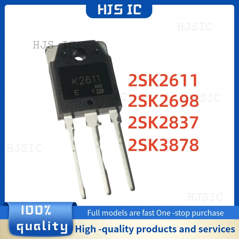 10 Uds nuevo 100% calidad 2SK2611 K2611 2SK2698 K2698 2SK2837 K2837 2SK3878 K3878 TO-3P transistor MOSFET componente electrónico IC