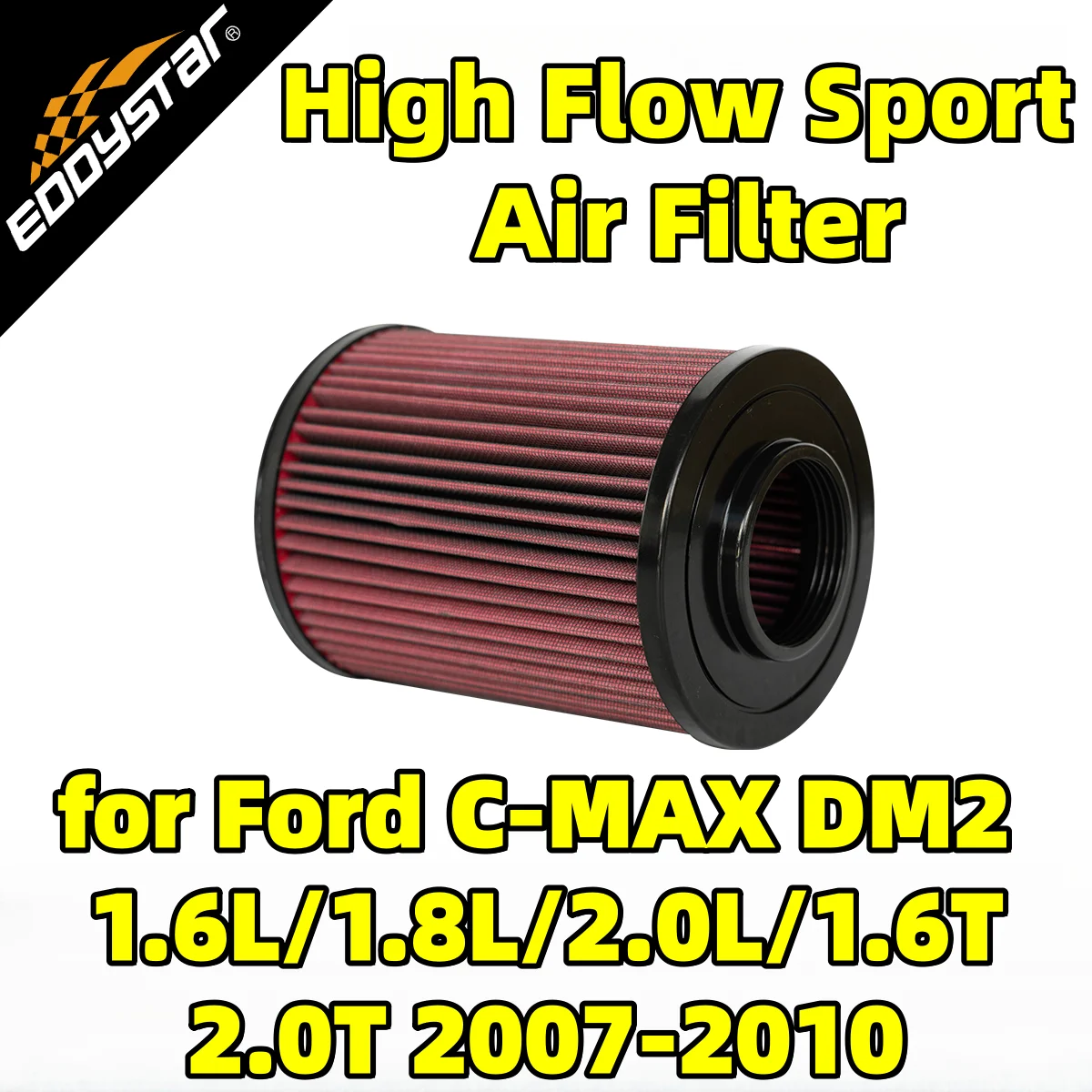 

High Flow Sport Air Filter for Ford C-MAX DM2 1.6L/1.8L/2.0L/1.6T/2.0T 2007-2010 Washable Racing Intake Filters