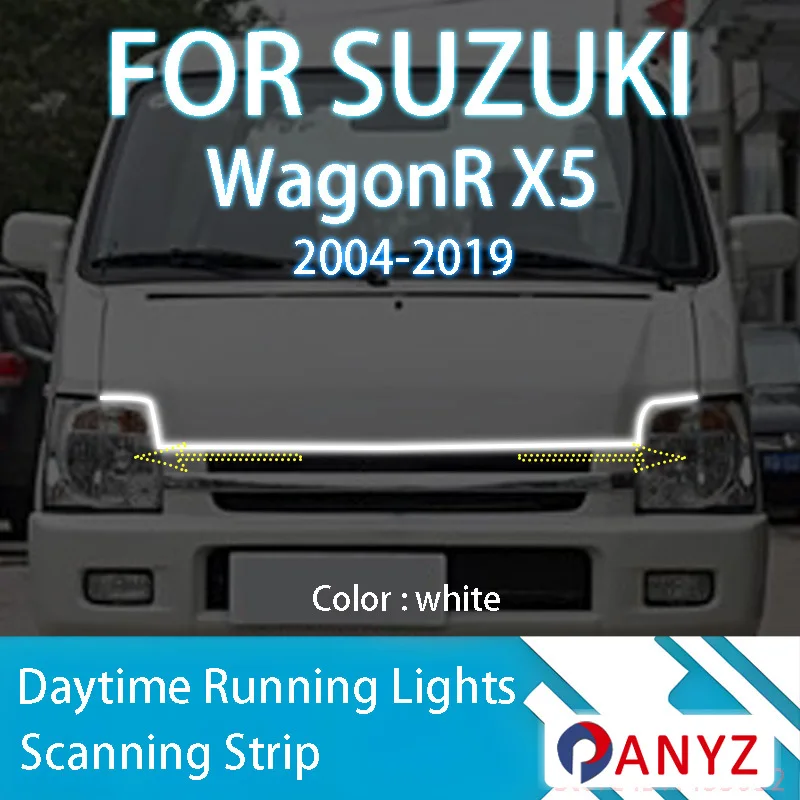 

FOR Suzuki WagonR X5 2004-2019 Upgrade LED Daytime Running Light Scan Starting Car Hood DRL Guide Decorative Ambient Lamp 12V