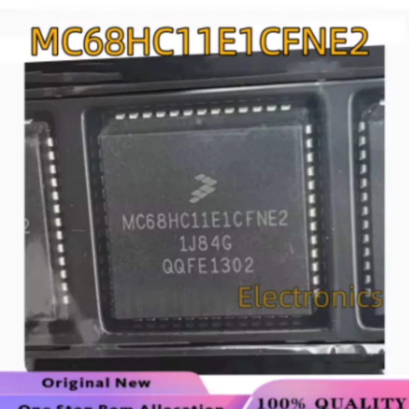 1PCS New Original MC68HC11E1CFN2 MC68HC11E1CFNE2 8 Bit Microcontroller Unit (MCU) PLCC52 In Stock