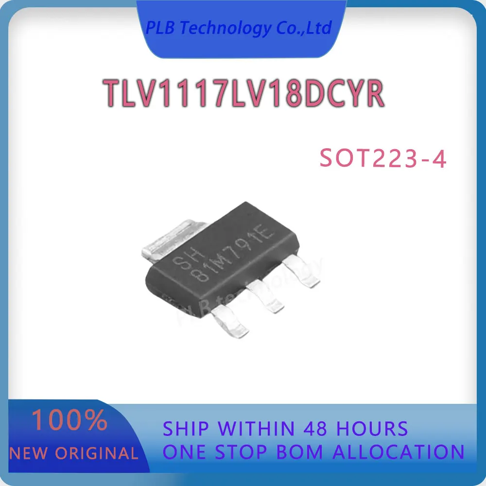 TLV1117LV TLV1117LV18 Integrated circuit TLV1117LV18DCY Power management Original LDO Voltage Regulators SOT223 Electronics