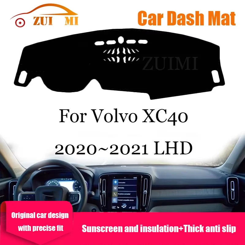 

ZUIMI чехол для приборной панели, коврик для приборной панели, коврик для Volvo XC40 2020 ~ 2021 с левым рулем и RHD, чехол для приборной панели, солнцезащитный козырек, толстый, противоскользящий, пылезащитный