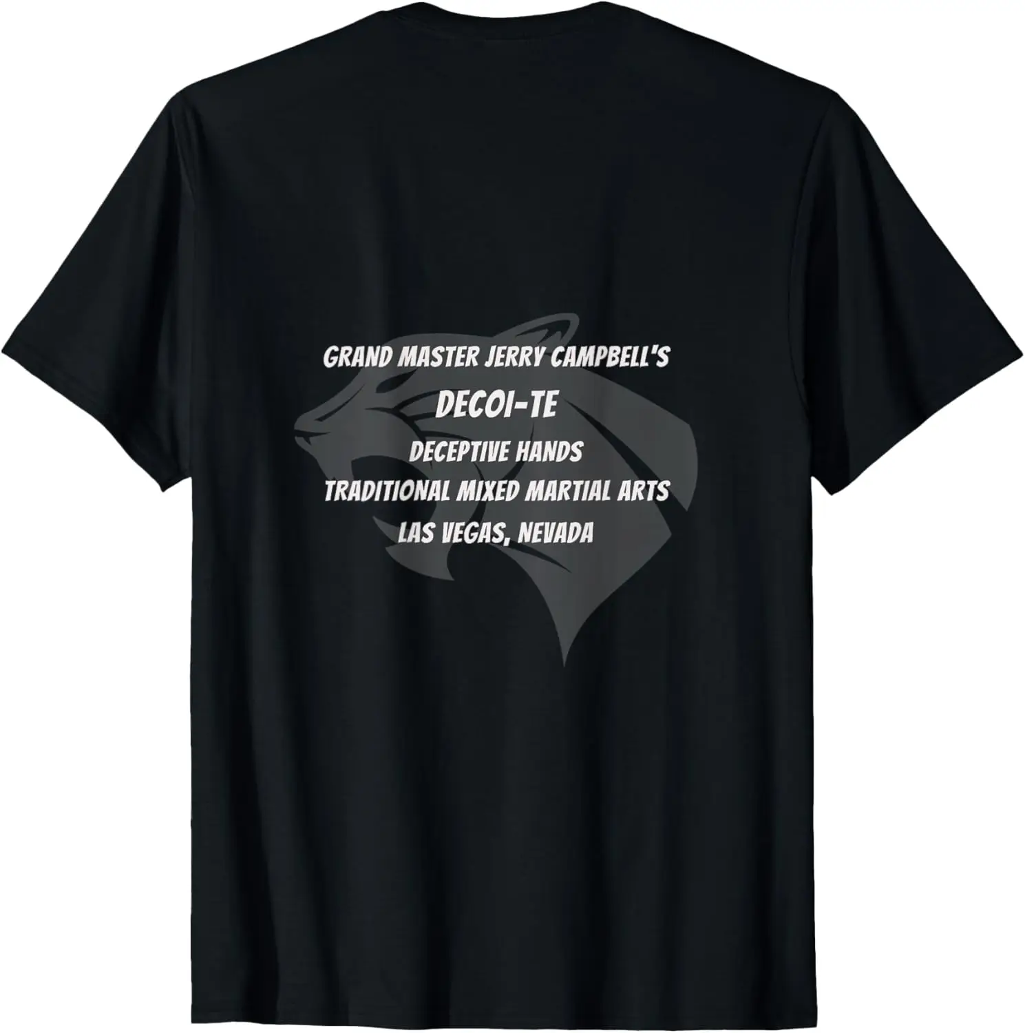 Grand Master Jerry Campbell's De-coite Deceptive Hands T-Shirt