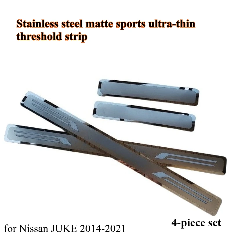 for Nissan JUKE 2014-2021 special stainless steel ultra-thin threshold strip door border scraping decorative accessories