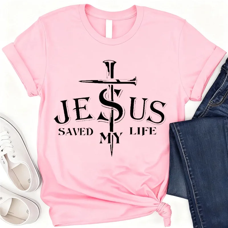 Jesus Saved My Life Jesus Cotton T-shirt, Religious Christian Gift, Church Faith Top God Jesus Love Vertical Cross Crew Neck Tee