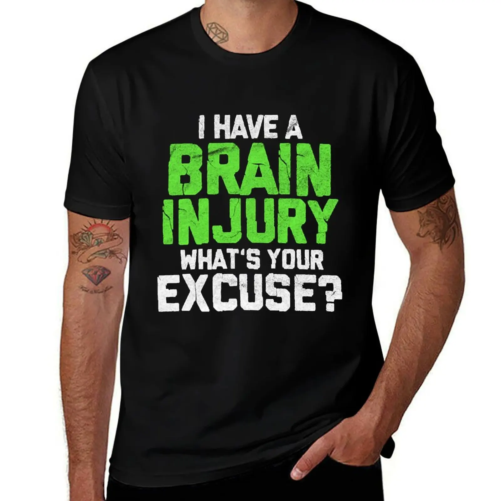 I Have A Brain Injury What's Your Excuse T-Shirt Work Daily Short Sleeve Top T-Shirt