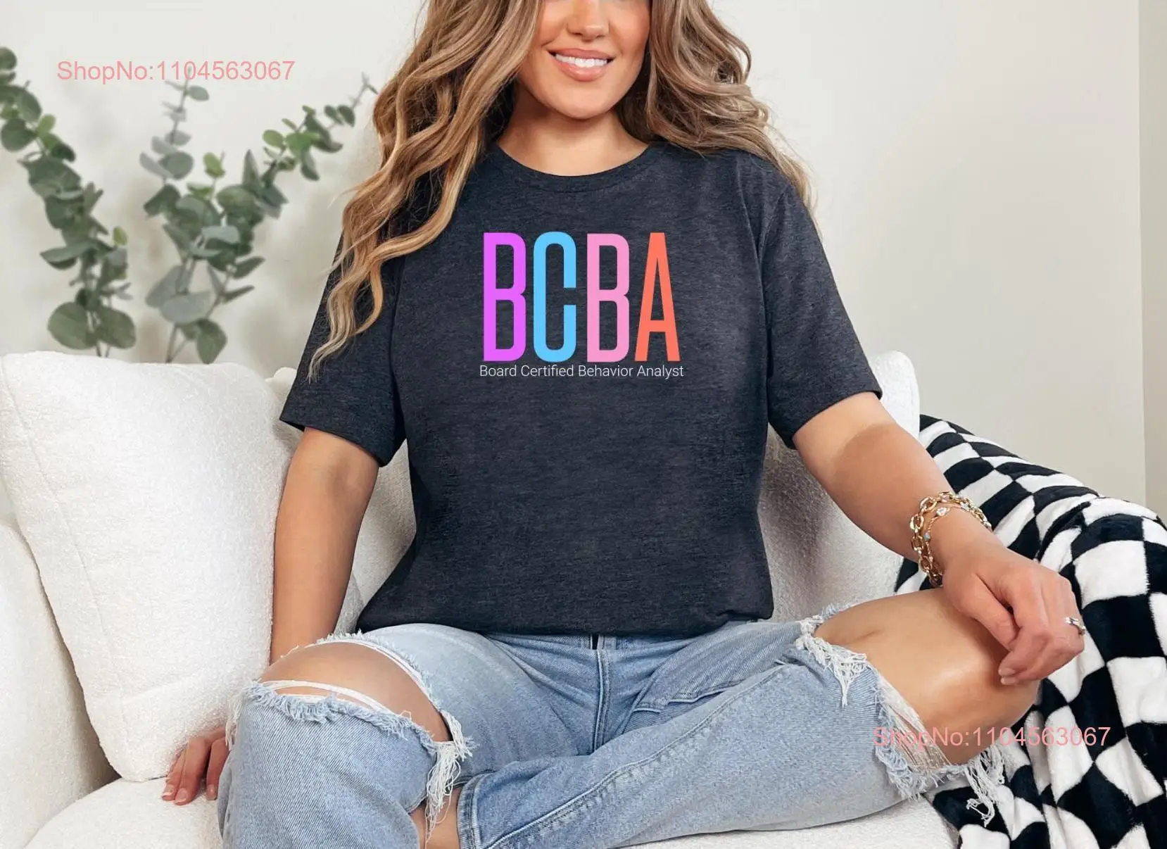 

Board Certified Behavioral AnalysT T Shirt BCBA TherapisT Applied Behavior Analysis long or short sleeves