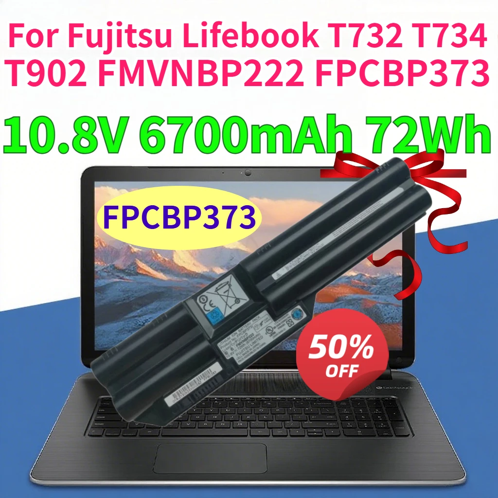 FPCBP373 6700mAh Laptop Battery for Fujitsu Lifebook T732 T734 T902 FMVNBP222 FPCBP373 10.8V 72Wh Rechargeable Li-ion Battery