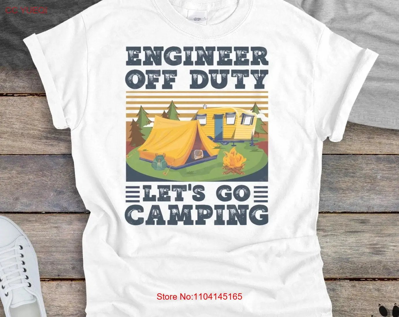 Engineer Off Duty Let s Go Camping Cute T Shirt Hiking and Glamper  long or short sleeves