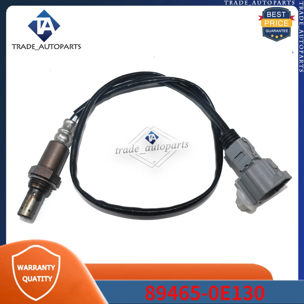 89465-0E130 Oxygen Sensor 1Pcs For 2014 2015 2016 Toyota Highlander 3.5L O2 SENSOR 234-4509 89465-0E050 89465-0E080 89465-48240