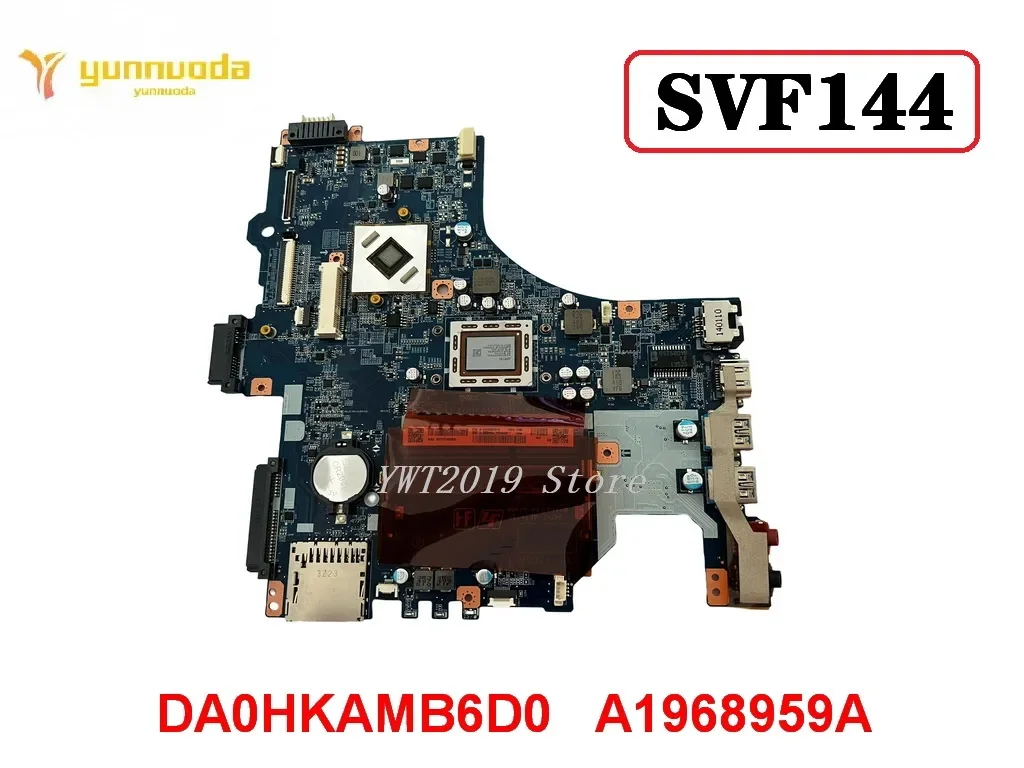 Original For  SONY SVF144 Laptop  motherboard DA0HKAMB6D0  A1968959A tested good free shipping