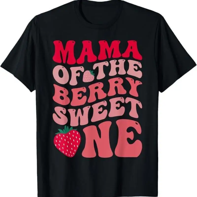 Mama Of The Berry Sweet One Strawberry First Birthday T-Shirt