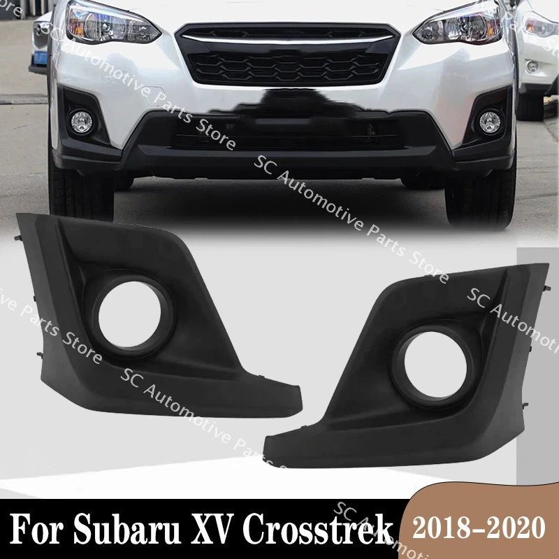 

57731FL081 57731FL082 Для Subaru XV Crosstrek 2018-2020 Автомобильные противотуманные фары Капот Противотуманная фара Обрезка лицевой панели