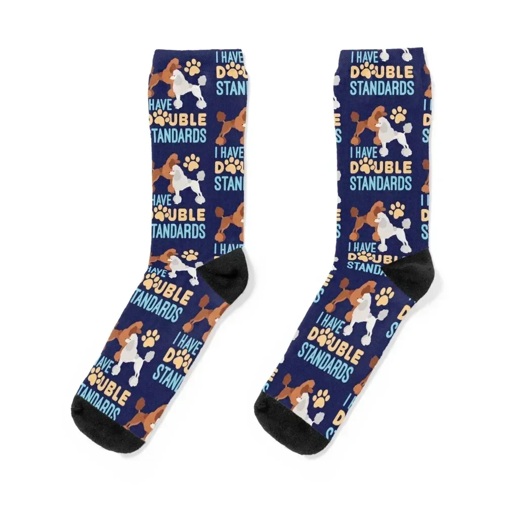 I Have Double Standards Standard Poodles Owner Socks summer moving stockings cute Women's Socks Men's