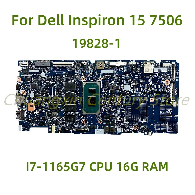 

Suitable for Dell Inspiron 15 7506 laptop motherboard 19828-1 with I7-1165G7 CPU UMA 16G RAM 100% Tested Fully Work