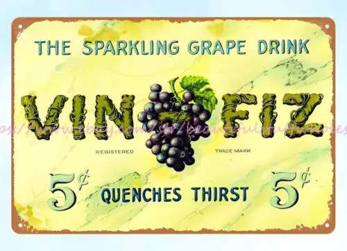 VIN FIZ GRAPE DRINK metal tin sign beautiful bedrooms