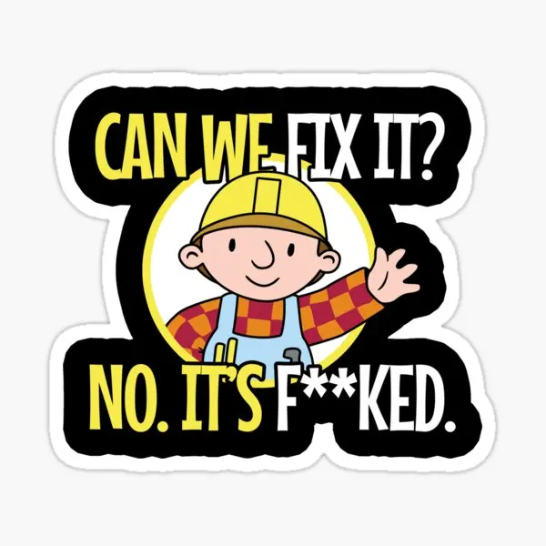 Can We Fix It Funny Repair Man Engineer  5PCS Stickers for Cartoon Car Art Background Kid Laptop Wall Cute Luggage Stickers