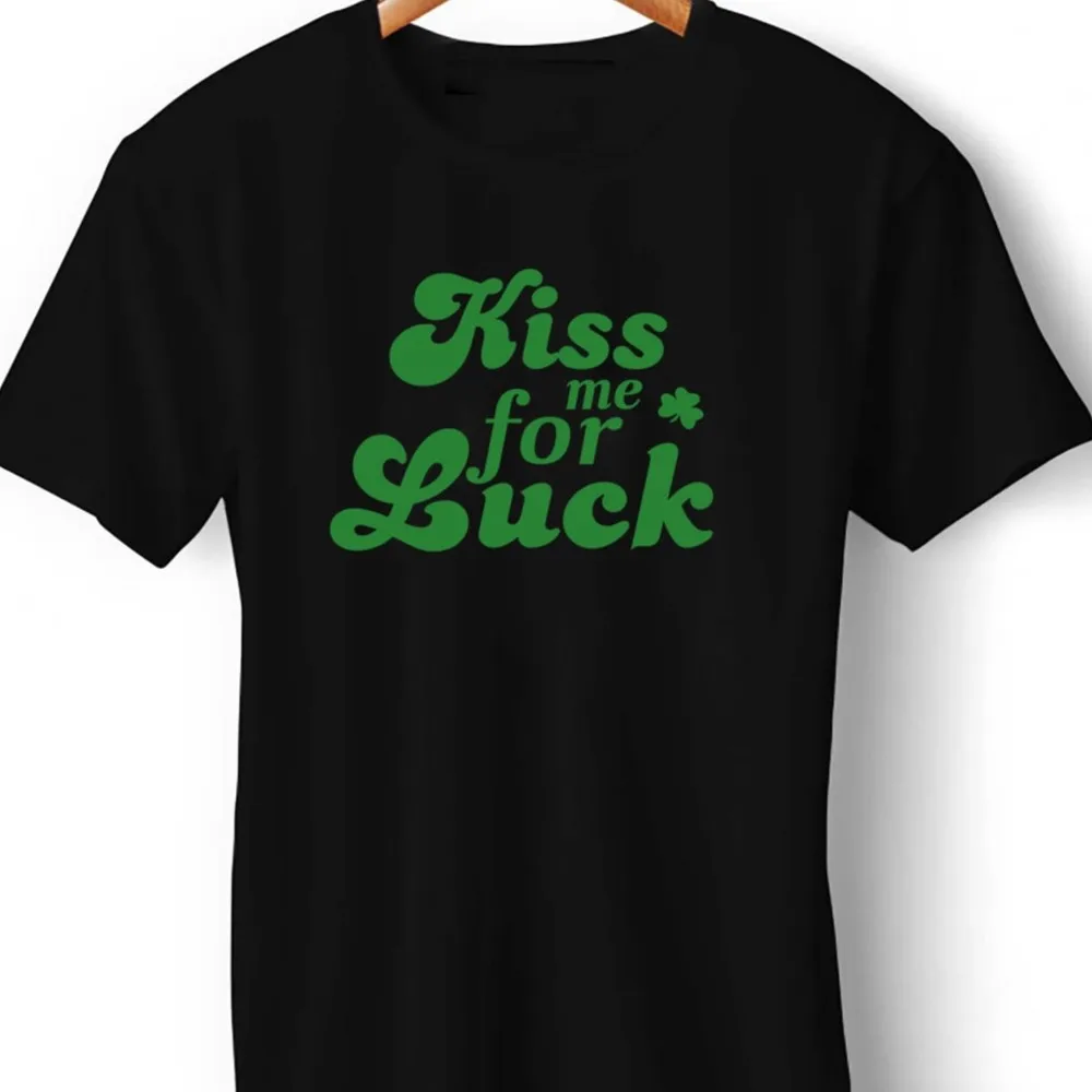 

St Patricks Day T Shirts Kiss Me for Luck T-shirt Lucky Shamrock Tees Unisex Premium Cotton No Fade Elastic Sweatshirts