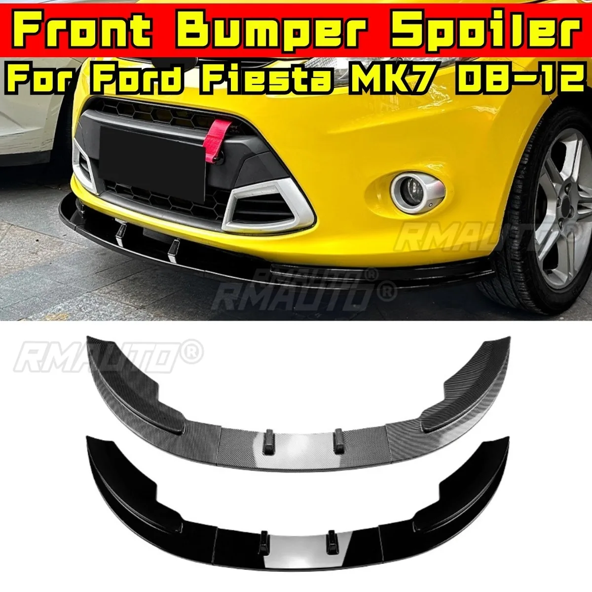 

Car Front Bumper Spoiler Lip Diffuser Modification Part For Ford Fiesta MK7 2008-2012 Bumper Guard Protector Cover Accessories