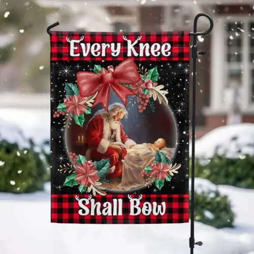 Santa Claus Kneeling With Baby Jesus Every Knee Shall Garden Flag - House Flag