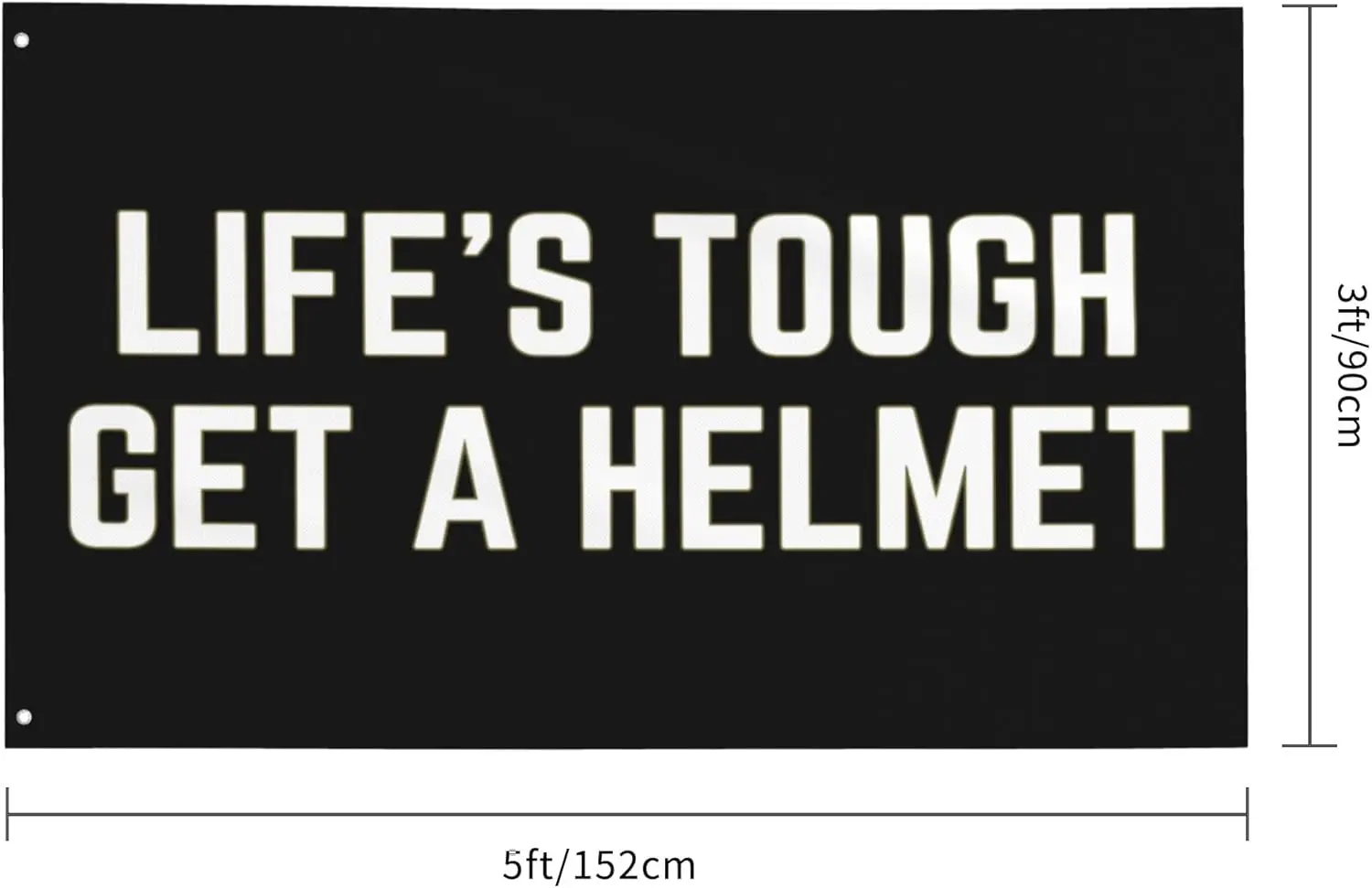 Flagnshow 100% Polyester Life's Tough Get A Helmet Flag