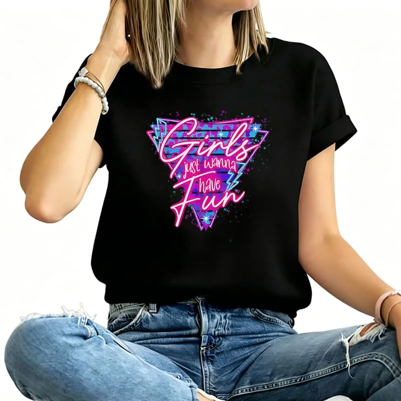 Just Wanna Have Fun Women's T-Shirt 100% Cotton Funny Graphic Short Sleeve Tee Novelty Shirt Casual Crew Neck Top S-5Xl
