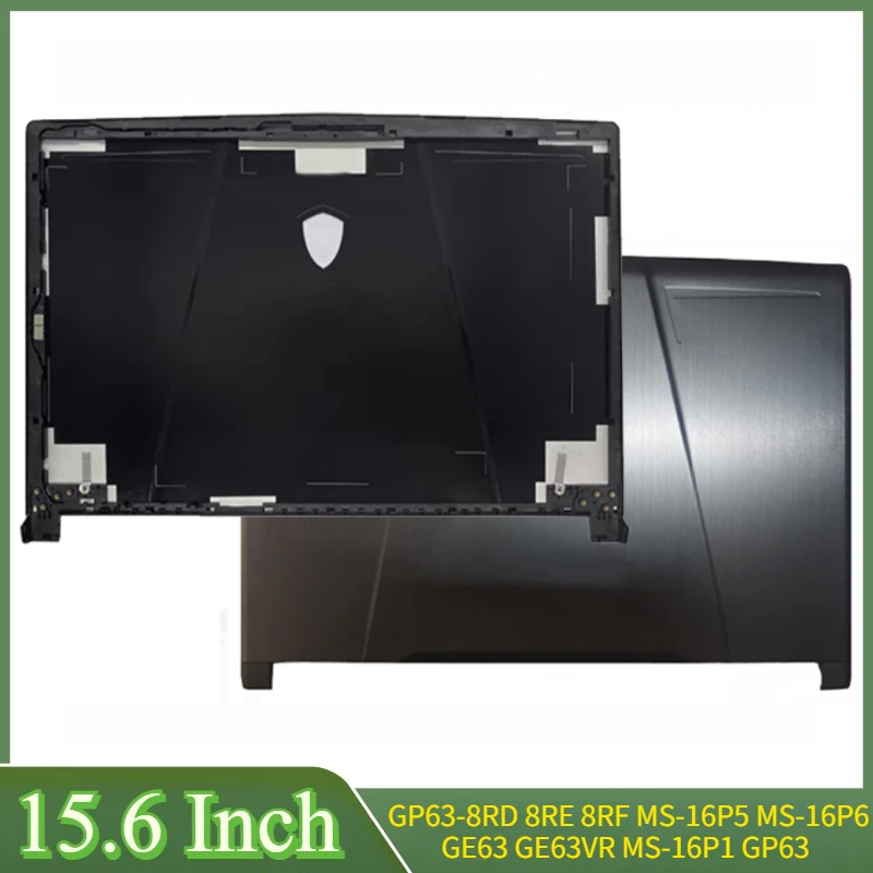 

15.6"New For GE63 GE63VR MS-16P1 GP63 GP63-8RD 8RE 8RF MS-16P5 MS-16P6 Laptop LCD Back Cover Screen Cover Rear Lid Topcase