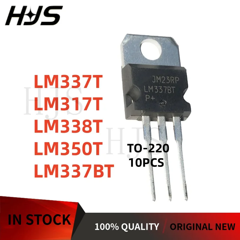 10PCS New LM317T TO-220 LM337T LM337 LM338T LM338 LM350T LM350 LM337BTG LM337BT LM337 TO220 In Stock