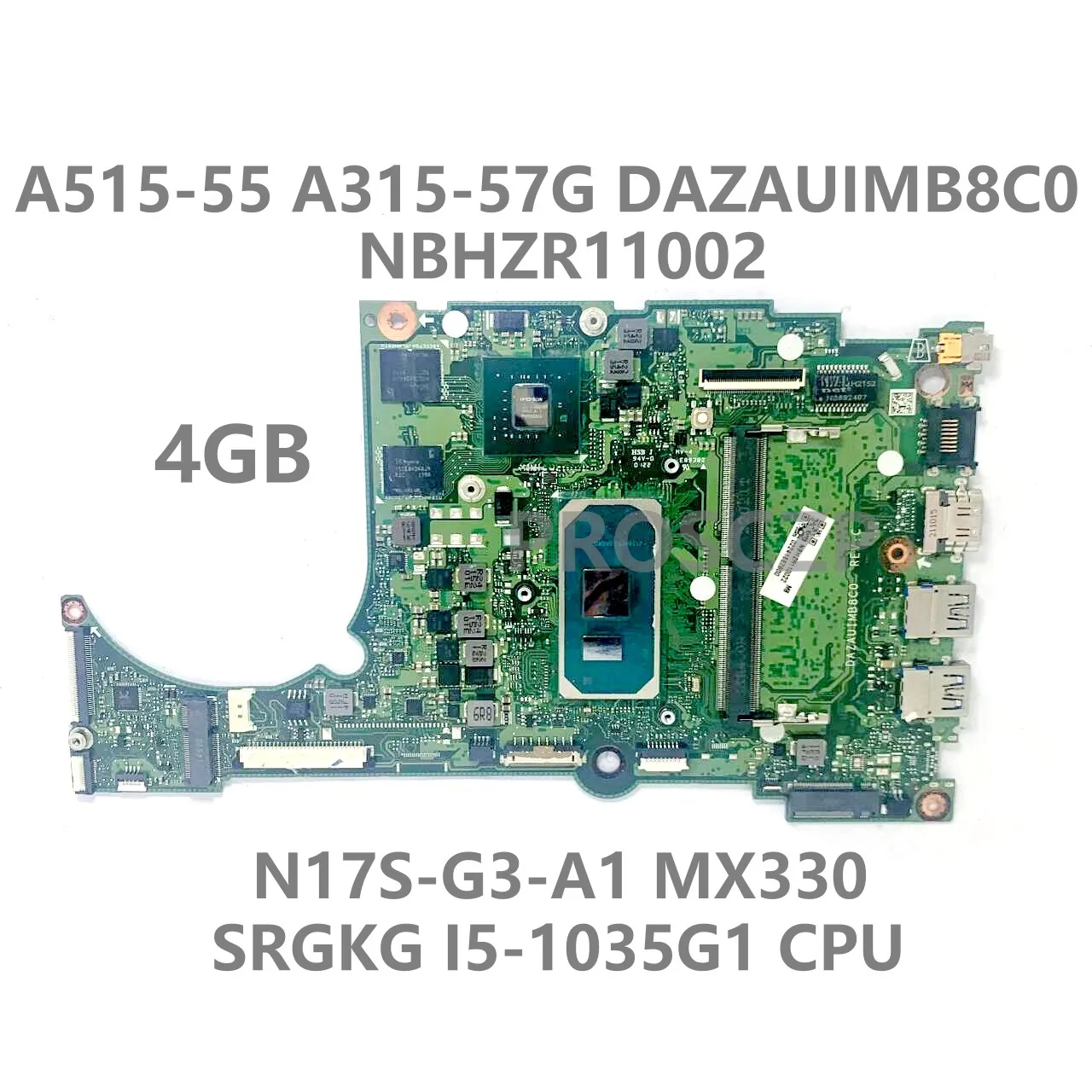 Placa base para portátil Acer A515-55 A315-57G, DAZAUIMB8C0, NBHZR11002, 4GB con SRGKG, i5-1035G1, CPU, N17S-G3-A1, MX330, 100% probado, OK