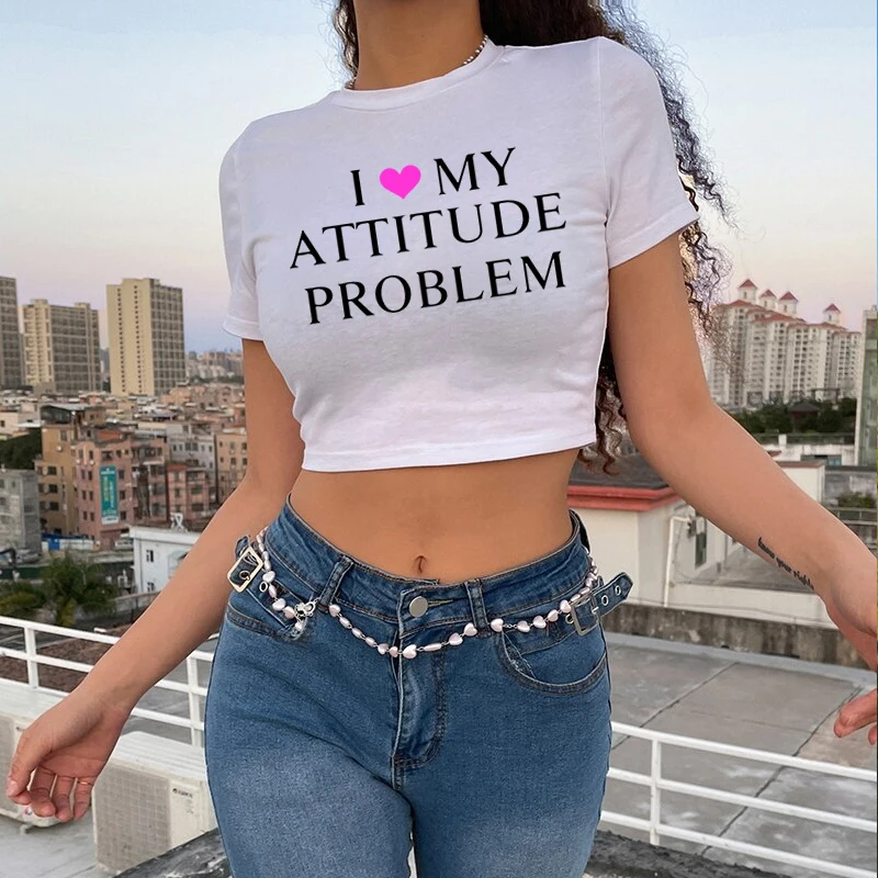 I Love My Attitude Problem Funny Graphic Y 2k 2000s Summer Fashion T Shirt Women Crop Top Harajuku Tops Gothic College Baby Tee