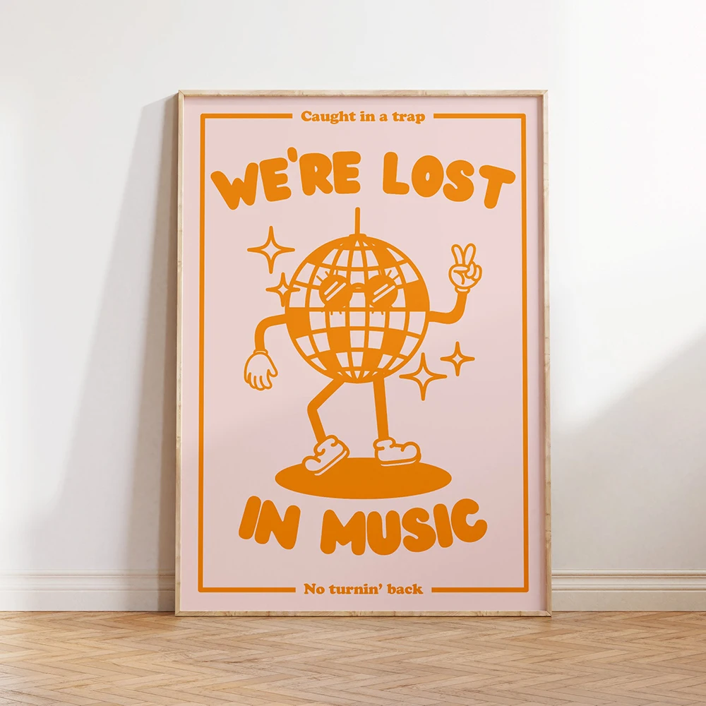 We're Lost In Music Poster Prints Disco Mascot Lyrics Retro Cartoon Canvas Painting Colorful Wall Art Picture for Bar Room Decor