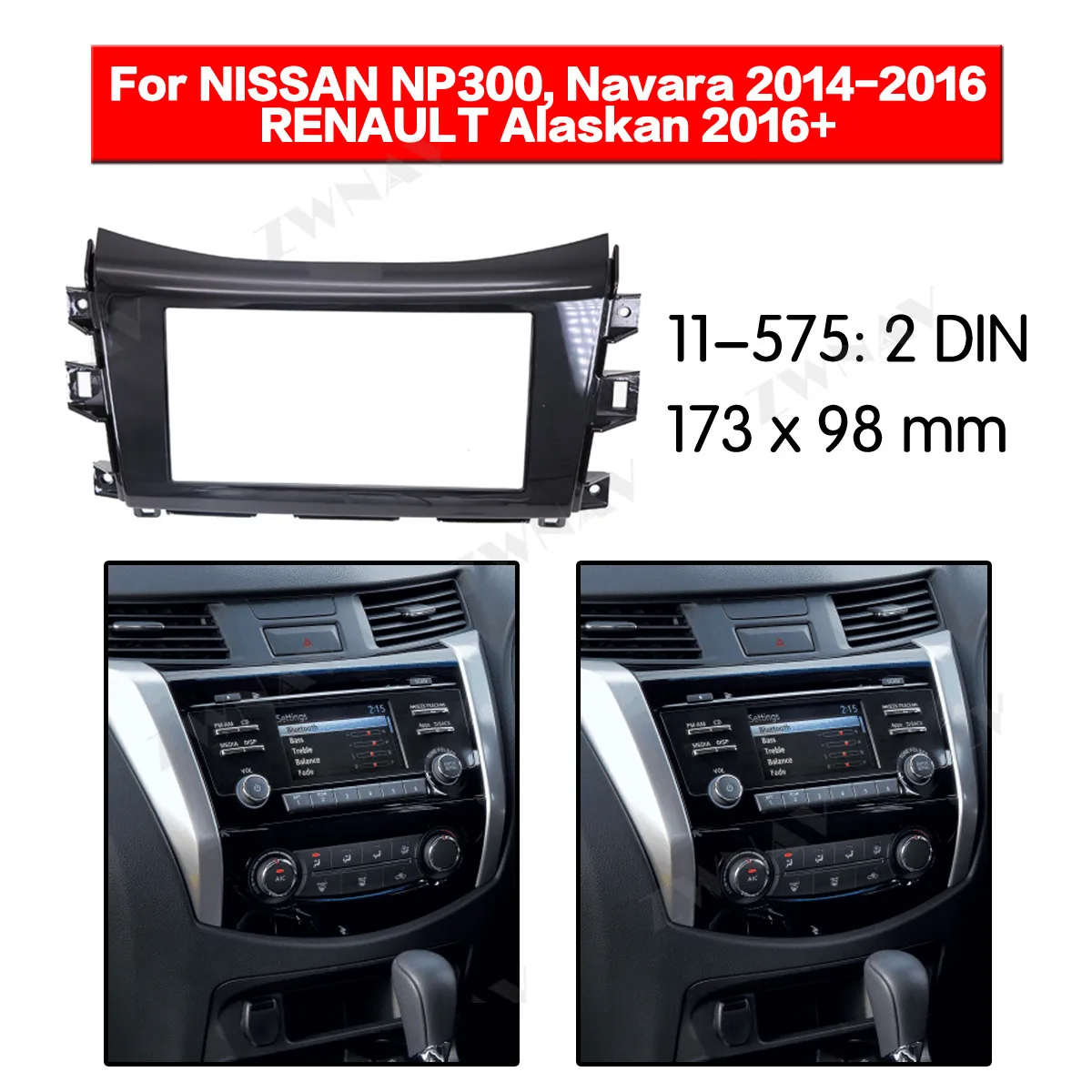 

Fascia Panel Stereo Installation Kit Center Console Trim For Nissan NP300/Navara 2014-2016/Renault Alaskan 2016+ car model 2 DIN