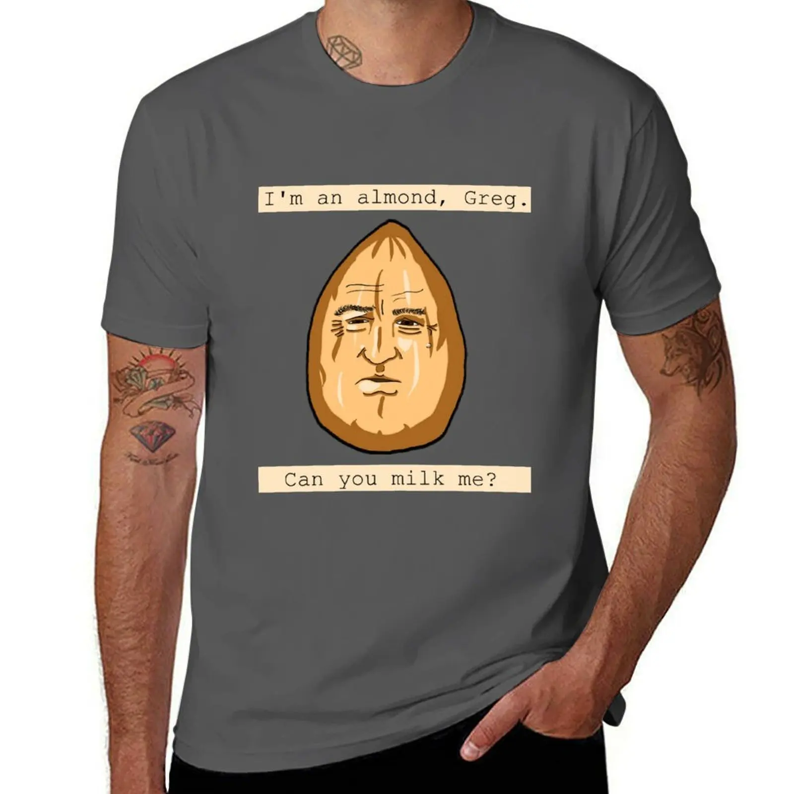 

Can you an milk almond T-Shirt Outdoor Activity Sports T-Shirt