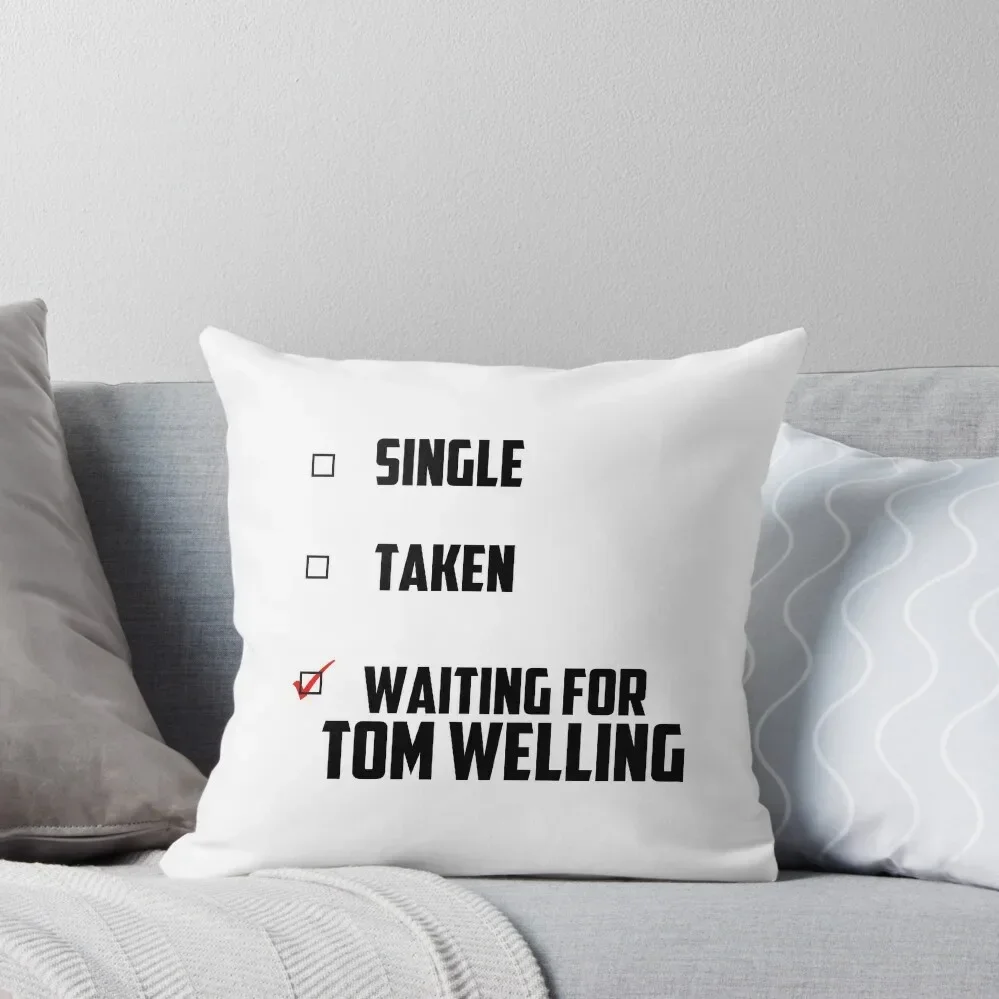 Waiting For Tom Welling Throw Pillow Couch Cushions luxury decor Pillow Cover pillow