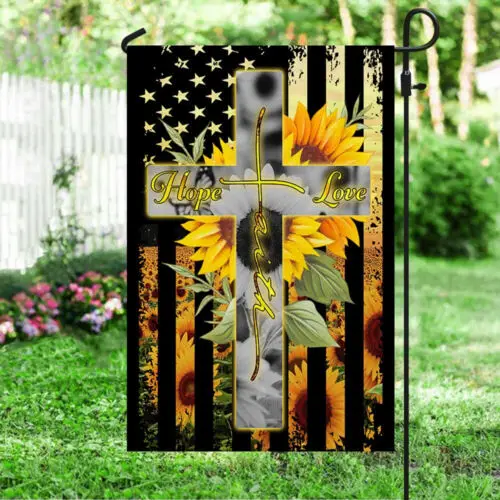 Hope Faith Love Cross American Flag Sunflower Garden Flag