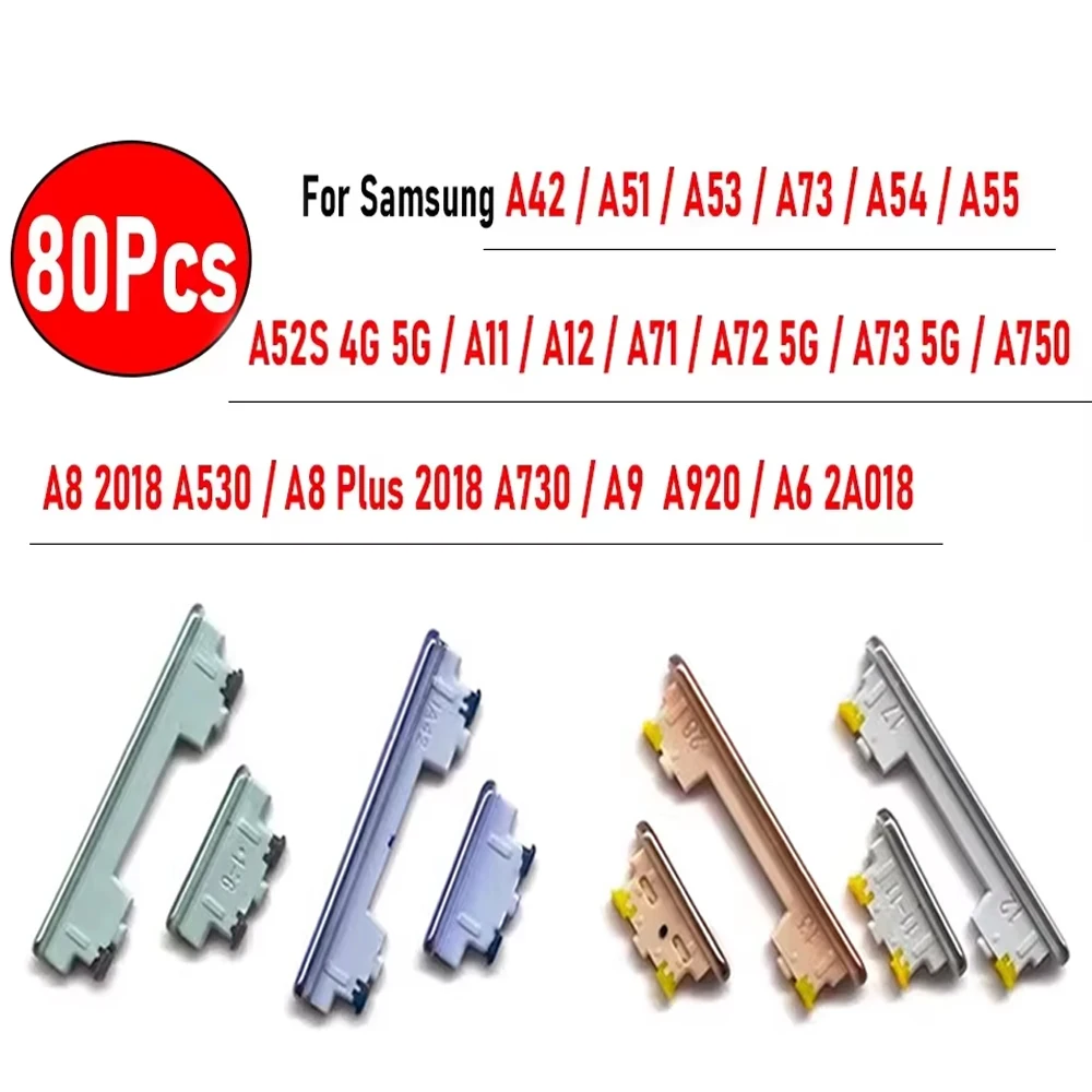 80Pcs,For Samsung A42 51 A52 A53 A73 A54 A55 A52S 4G 5G A11 A12 A71 A72 5G A73 5G Power Button Keys + Volume Side Button Key