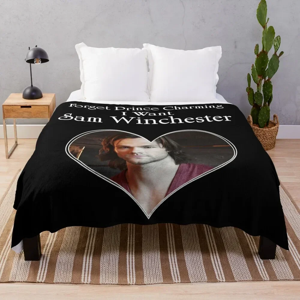 Forget Drince Chariming I Want Sam Winchester Throw Blanket Moving bed plaid Polar valentine gift ideas Blankets