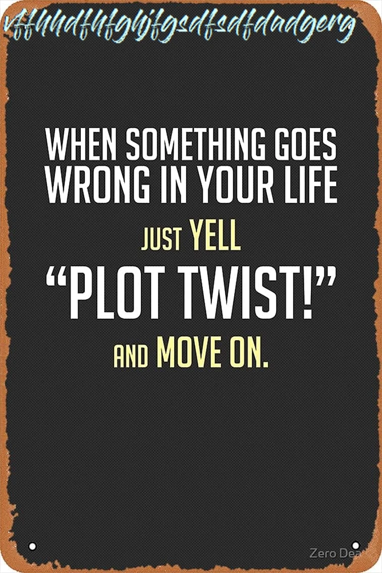 Just Yell Plot Twist! Cards, Prints & Posters by Zero Dean Poster 8x12 Inch Retro Vintage Metal Sign Home Man Cave Art sign