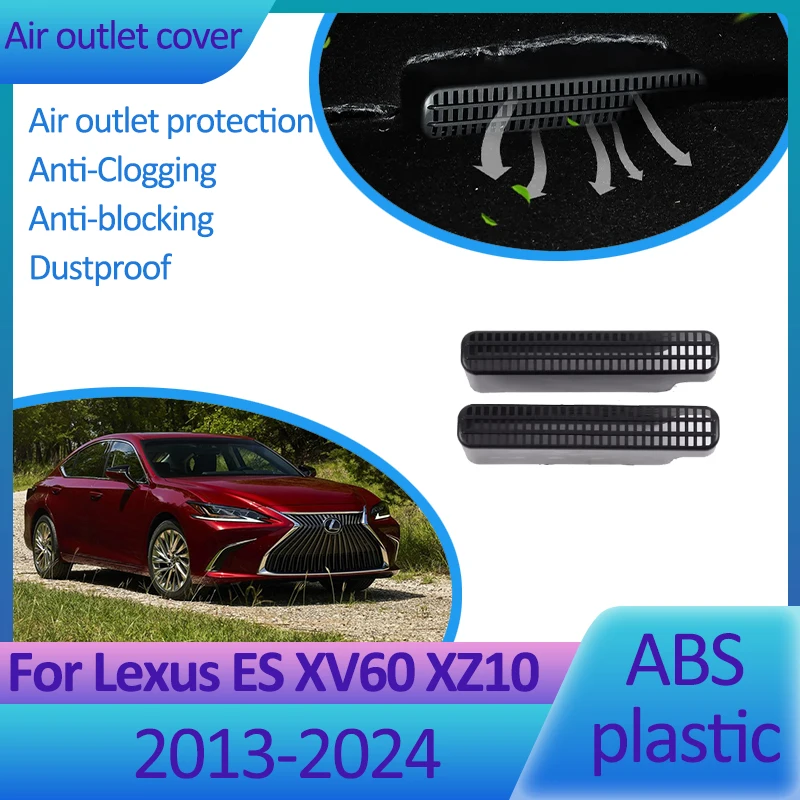 Аксессуары для Lexus ES XV60 XZ10, 2013-2024, 2022, 2023, Автомобильная крышка для выпускного отверстия кондиционера, защита от пыли под сиденьем