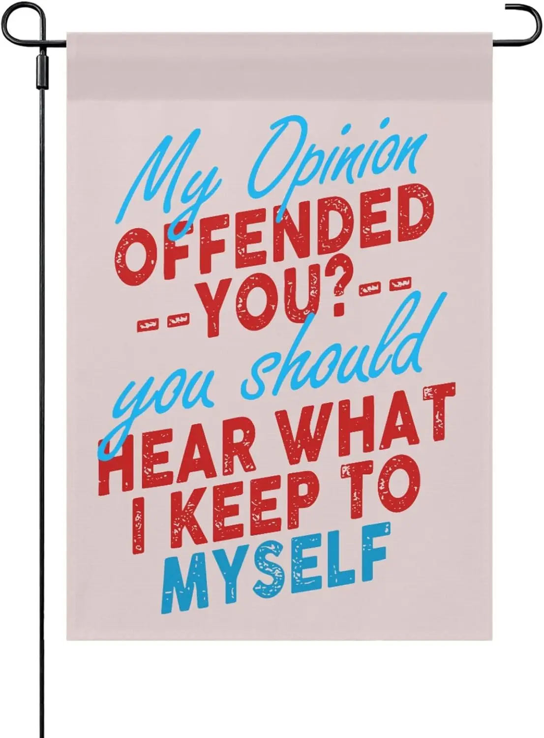My Opinion Offended You Sarcastic Humor Small Yard Flag 12x18 Double Sided Art Garden Flags For Outside Decor ZZM