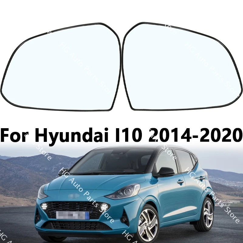 

87611B4000 876214000 For Hyundai I10 2014-2020 Car Accessories Rearview Mirror Lenses Exterior Side Reflective Glass With Heated