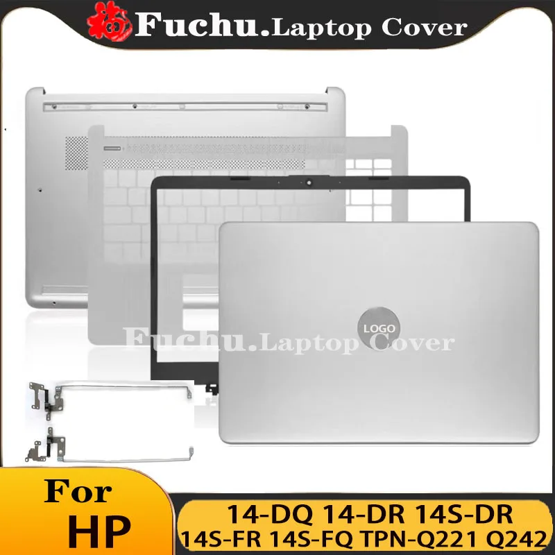 New For HP 14-DQ 14-DR 14S-DR 14S-FR 14S-FQ TPN-Q221 Q242 Housing Case LCD Back Cover Bezel Hinges Palmrest Bottom Cover Silver